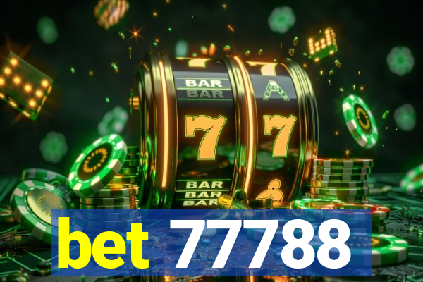 bet 77788